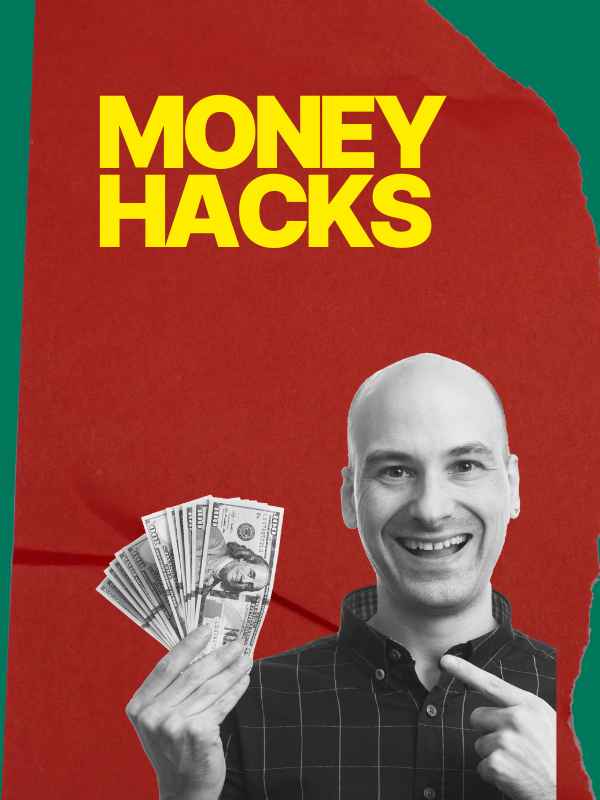 Money Hacks
